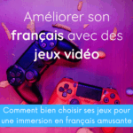 Learning French with video games